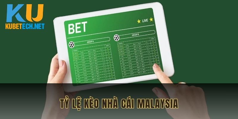 ty-le-keo-nha-cai-malaysia